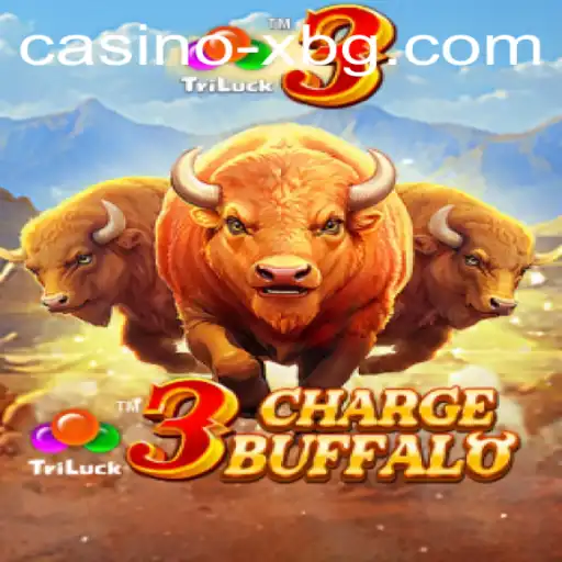 Discover the Thrill of 3ChargeBuffalo: A New Era in Interactive Gaming