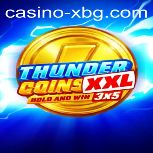 Discover the Thrilling World of ThunderCoinsXxl: The Ultimate Gaming Experience